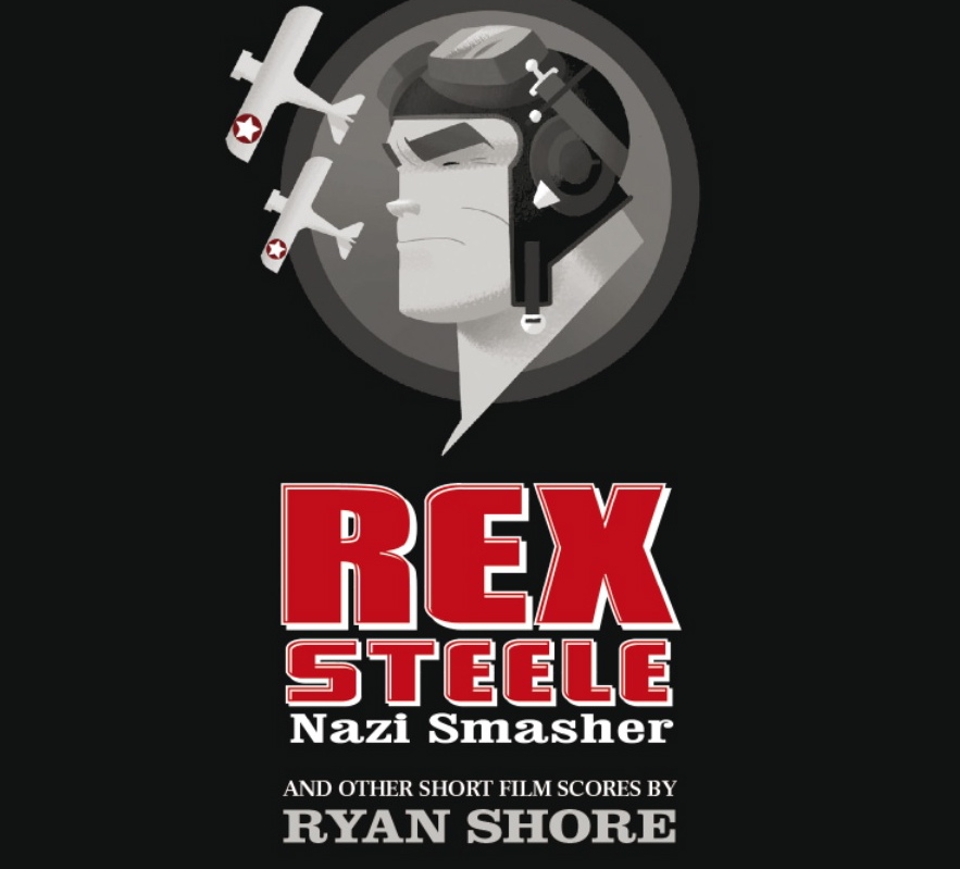 Rex-Steele-Nazi-Smasher-and-Other-Short-Film-Scores.jpg