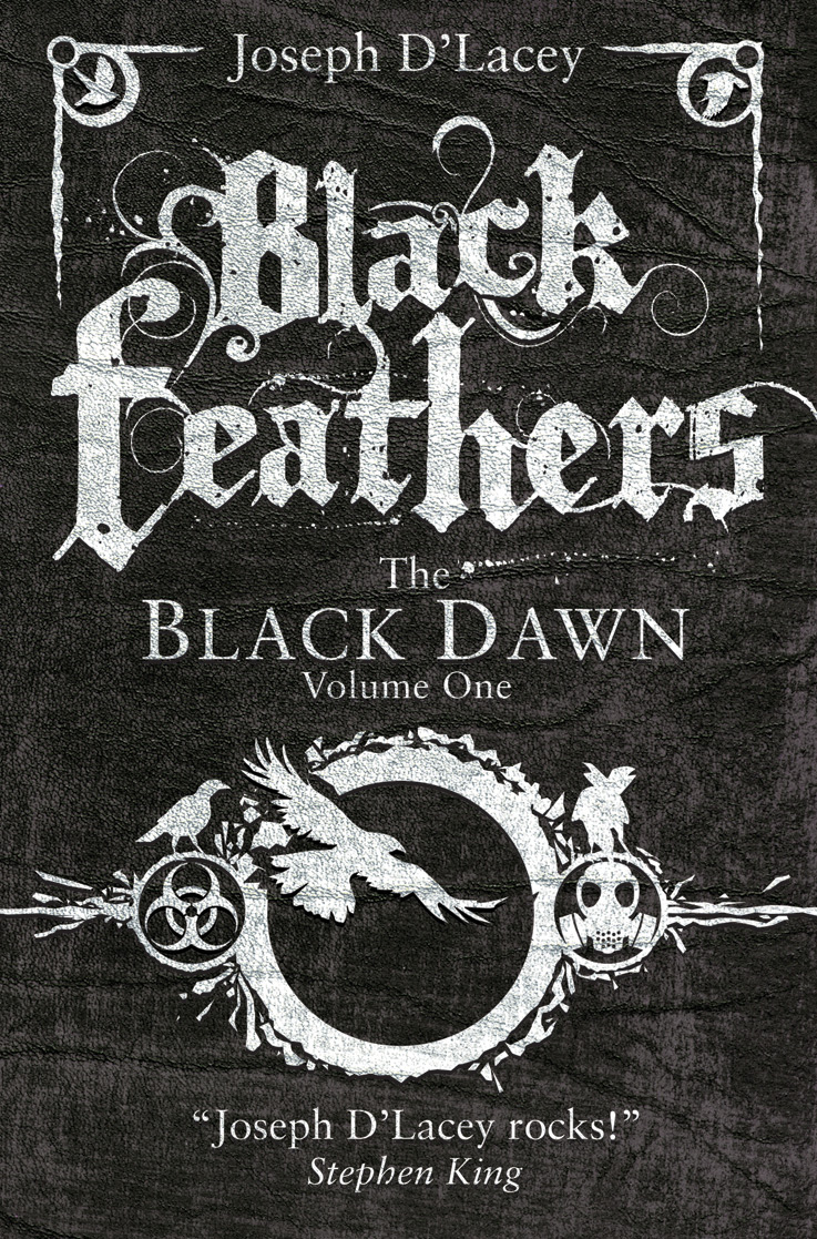 Black Feathers Joseph D' Lacey