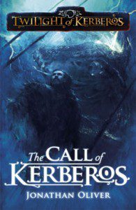 The Call of Kerberos by Jonathan Oliver