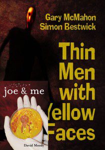 Thin Men Joe and Me Thin Men with Yellow Faces and Joe & Me