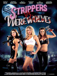 Strippers vs Werewolves