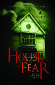 House of Fear Edited by Jonathan Oliver