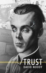 Trust by David Moody