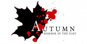 Autumn: Horror in the East