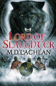 Lord of Slaughter by MD Lachlan