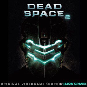Dead Space 2 Soundtrack