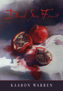 Dead Sea Fruit by Kaaron Warren