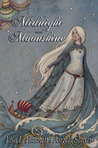 Midnight and Moonshine by Lisa L Hannett and Angela Slatter