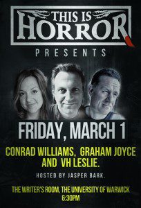 Conrad Williams, Graham Joyce and VH Leslie This Is Horror Live