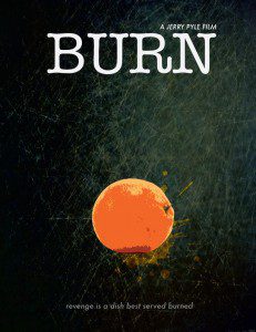 Burn by Jerry Pyle