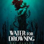 Water_For_Drowning_This_Is_Horror