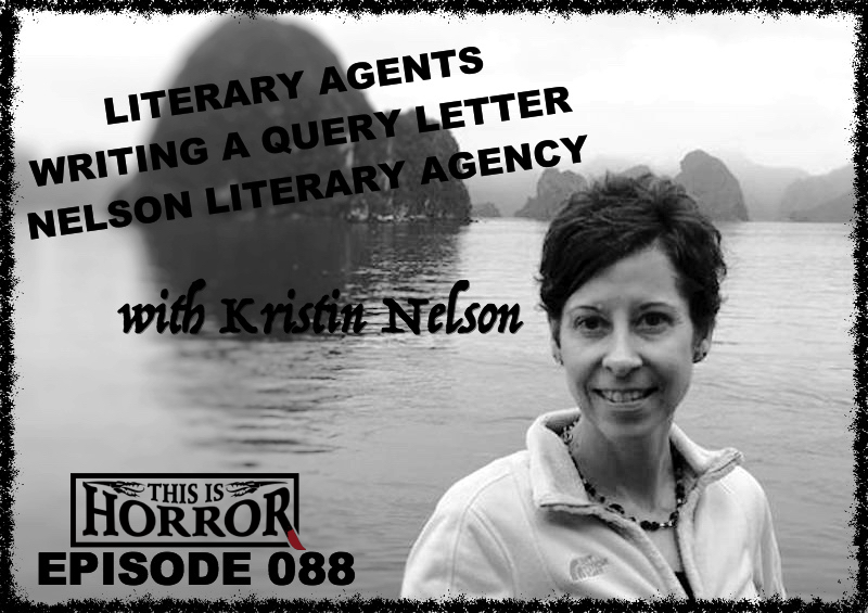 TIH 088 Kristin Nelson on Choosing a Literary Agent, Writing a Query Letter and the Nelson Literary Agency