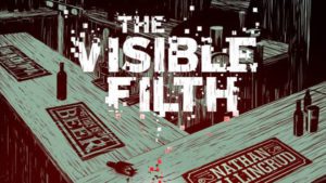 The Visible Filth by Nathan Ballingrud