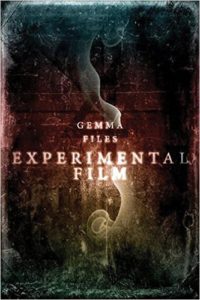 Experimental Film - Gemma Files -cover