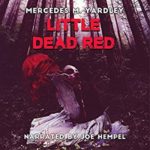 Little Dead Red Audiobook - cover