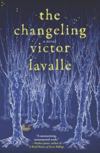 The Changeling by Victor LaValle - cover