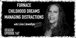 TIH 167 Livia Llewellyn on Furnace, Childhood Dreams, and Managing Distractions