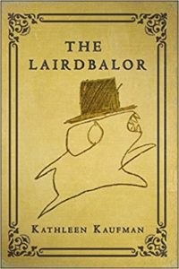 The Lairdbalor by Kathleen Kaufman - cover