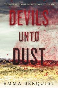 Devils Unto Dust by Emma Berquist - cover