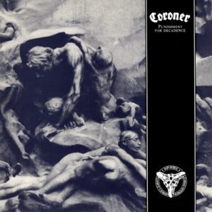 Coroner - Punishment for Decadence