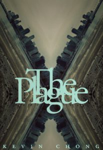The Plague by Kevin Chong - cover