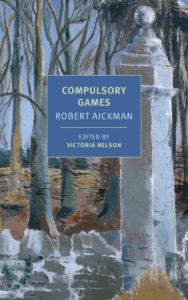 Compulsory Games by Robert Aickman - cover