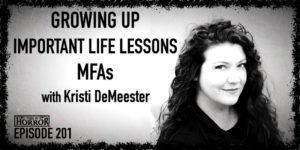 TIH 201 Kristi DeMeester on Growing Up, Important Life Lessons, and MFAs