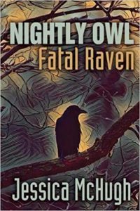 Nightly Owl, Fatal Raven by Jessica McHugh - cover