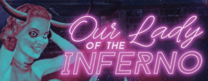 ourladyinferno