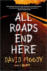 All Roads End Here by David Moody - cover