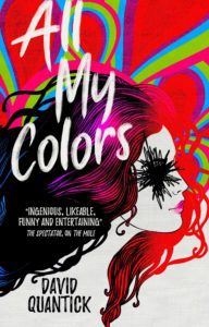 All My Colors by David Quantick - cover