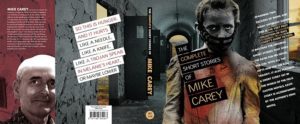 Complete Short Stories Mike Carey