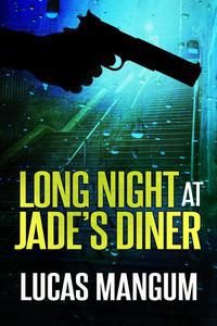Long Night at Jades Diner