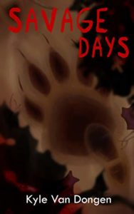 Savage Days