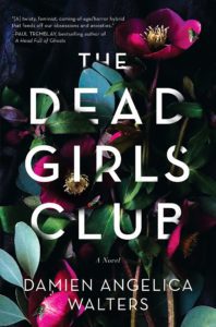 The Dead Girls Club by Damien Angelica Walters - cover