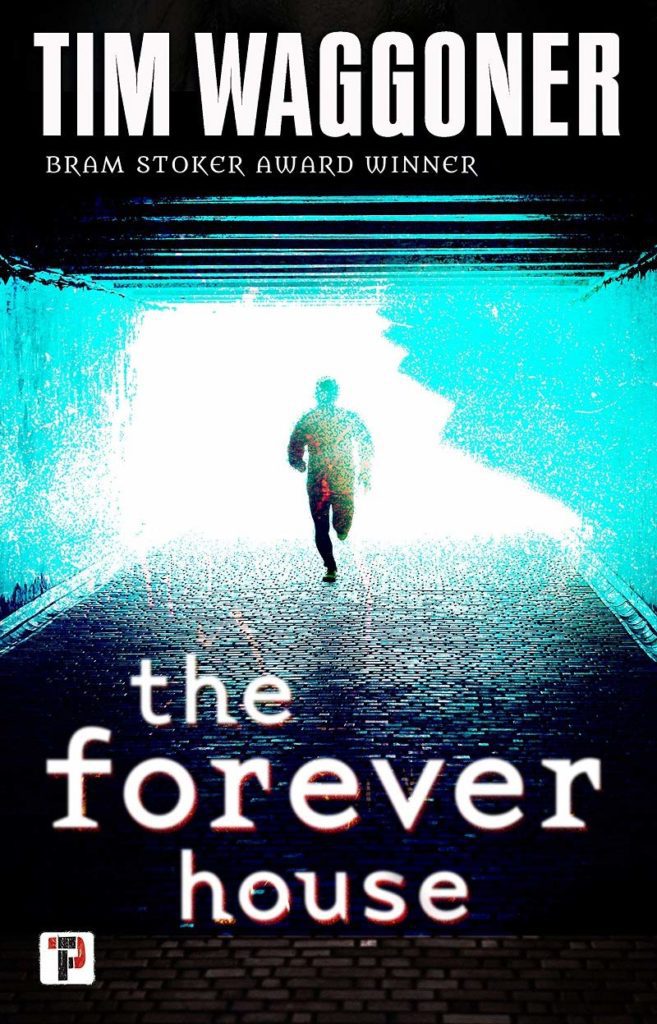 The Forever House by Tim Waggoner- cover