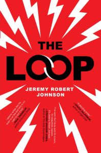 The Loop - Jeremy Robert Johnson - cover