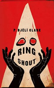 Ring Shout by P. Djèlí Clark - cover