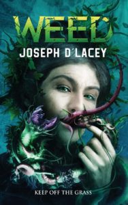 Weed by Joseph D'Lacey - cover