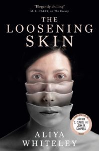 The Loosening Skin by Aliya Whiteley - cover