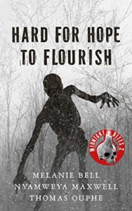 HardForHopeToFlourish