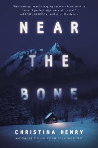 Near the Bone by Christina Henry - cover