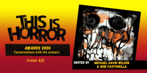 TIH 411 This Is Horror Awards 2020