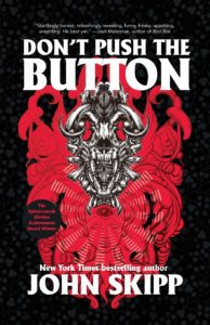Don't Push the Button by John Skipp - cover