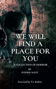 We Will Find A Place For You