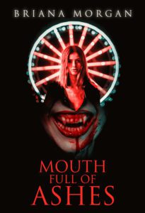 Mouth Full of Ashes by Briana Morgan - cover