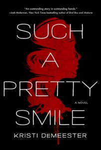 Such a Pretty Smile by Kristi DeMeester - cover