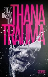 Thanatrauma by Steve Rasnic Tem - cover
