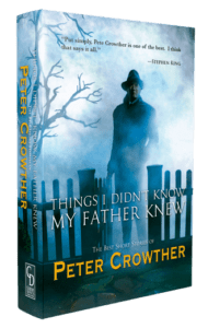 things-i-didn-t-know-my-father-knew-the-best-short-stories-of-peter-crowther-5158-p