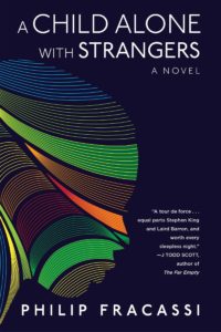 A Child Alone with Strangers by Philip Fracassi - cover